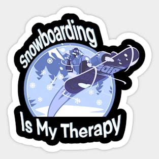 Snowboarding is my therapy Sticker